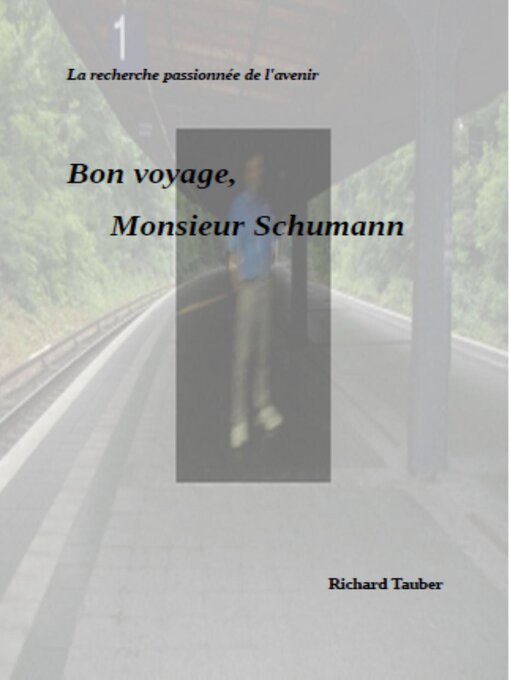 Title details for Bon voyage, monsieur Schumann by Richard Tauber - Available